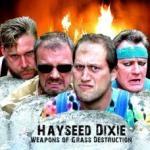 Hayseed Dixie - Weapons of Grass Destruction (Music CD)
