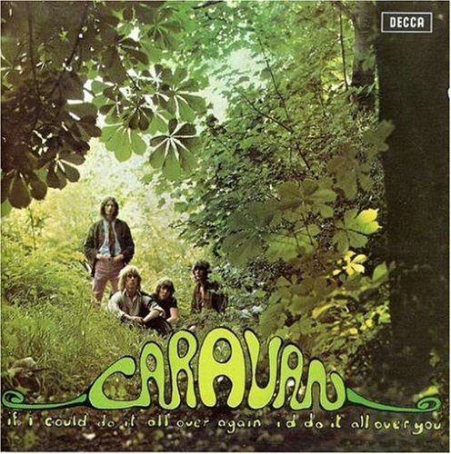 Caravan - If I Could Do It All Over Again, Id Do It Over You (Music CD)