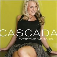 Cascada - Everytime We Touch (Music CD)