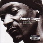 Snoop Dogg - Paid Tha Cost To Be Tha Boss (Music CD)