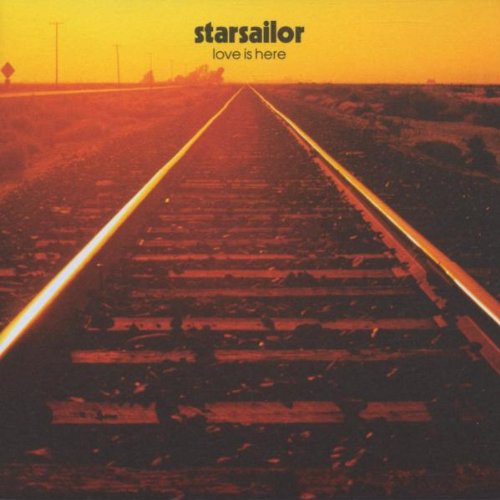 Starsailor - Love Is Here (Music CD)