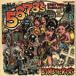The 5, 6, 7, 8s - Bomb The Rocks: Early Days Singles (Music CD)