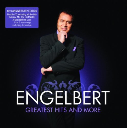 Engelbert Humperdinck - The Greatest Hits And More (Music CD)