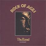 The Band - Rock Of Ages (Music CD)