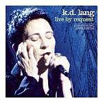 k.d. Lang - Live By Request (Music CD)