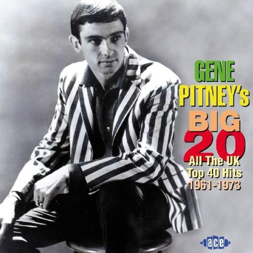 Gene Pitney - Big 20: All The Uk Top 40 Hits 1961-1973 (Music CD)