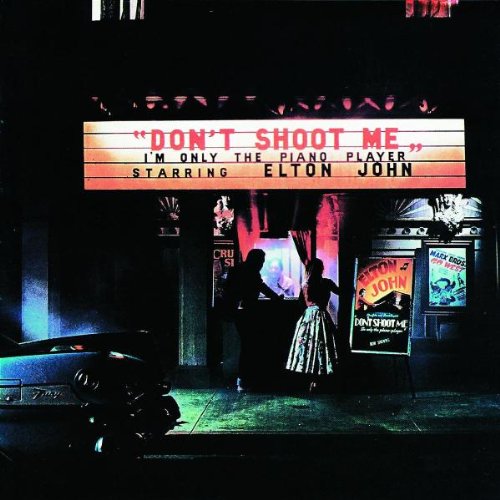 Elton John - Dont Shoot Me Im Only The Piano Player (Music CD)