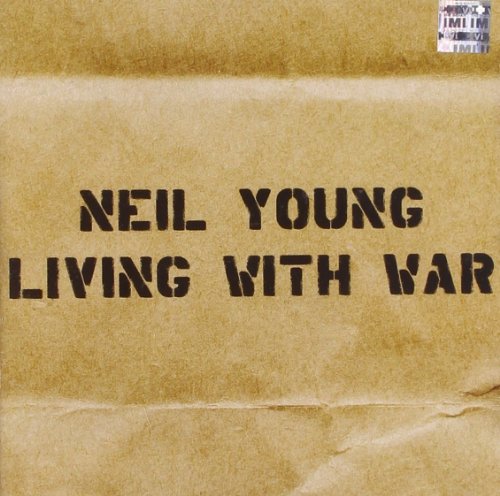 Neil Young - Living With War (Music CD)