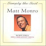 Matt Monro - Born Free - His Greatest Hits (Music CD)
