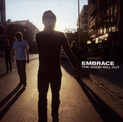 Embrace - Good Will Out (Music CD)