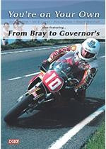 Isle of Man TT You're On Your Own - From Bray To Governors