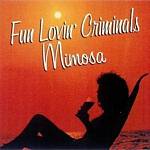 Fun Lovin Criminals - Mimosa (Music CD)