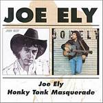 Joe Ely - Joe Ely/Honky Tonk Masquerade (Music CD)