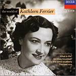 Kathleen Ferrier - The World Of Kathleen Ferrier (Music CD)