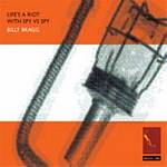 Billy Bragg - Lifes A Riot With Spy Vs. Spy [Bonus Tracks] (Music CD)