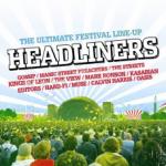 Various Artists - Headliners: the Ultimate Festival Line-Up (Music CD)