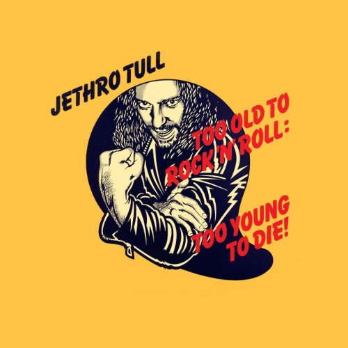 Jethro Tull - Too Old To Rock n Roll: Too Young To Die! (Music CD)