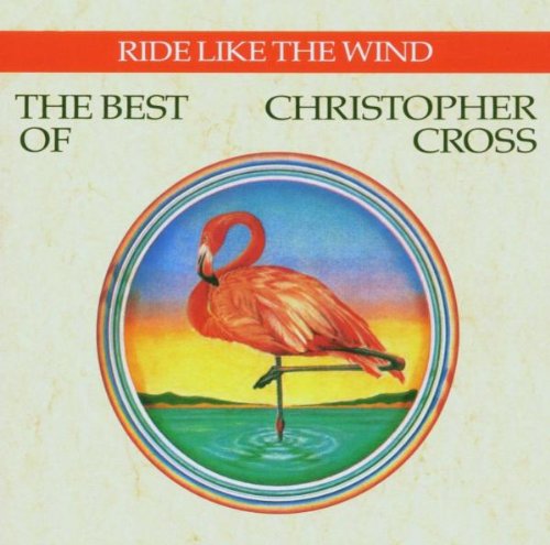 Christopher Cross - Ride Like The Wind - The Best Of (Music CD)