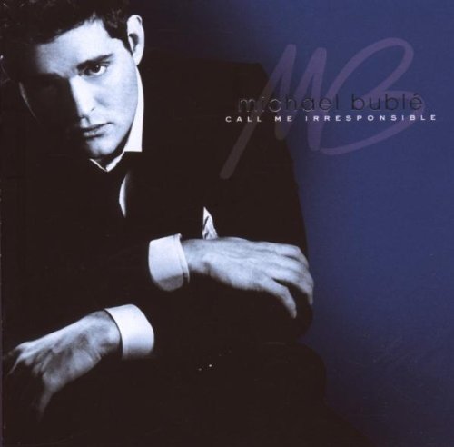 Michael Buble - Call Me Irresponsible (Tour Edition) (Music CD)