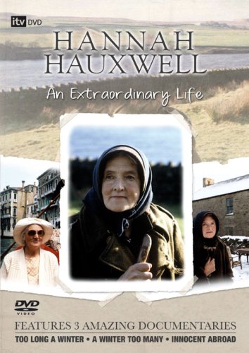 Hannah Hauxwell - An Extraordinary Life