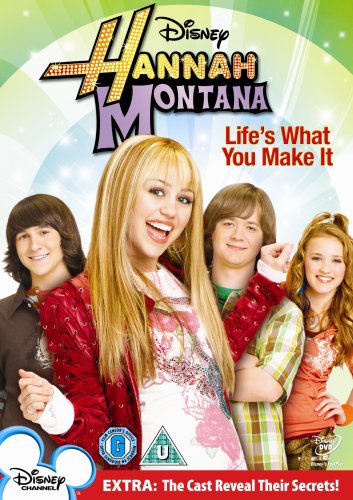 Hannah Montana - Life Is What You Make It