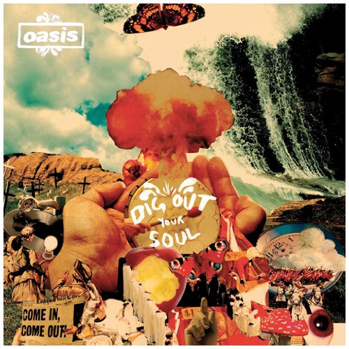 Oasis - Dig Out Your Soul (Music CD)
