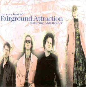 Fairground Attraction - Very Best Of Fairground Attraction, The