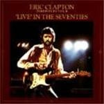 Eric Clapton - Time Pieces Vol.2 (The Best Of Eric Clapton Live In The Seventies)