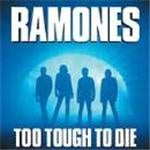 The Ramones - Too Tough To Die (Expanded And Remastered)