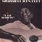 Mississippi John Hurt - Last Sessions