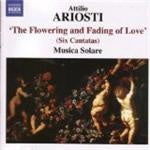 Ariosti: (The) Flowering and Fading of Love