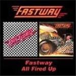 Fastway - Fastway/All Fired Up