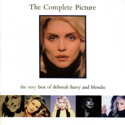 Deborah Harry/Blondie - Complete Picture, The (The Best Of Deborah Harry & Blondie)