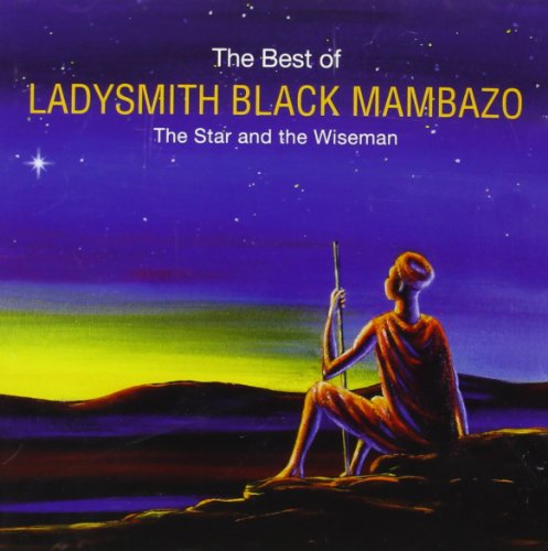 Ladysmith Black Mambazo - Best Of Ladysmith Black Mambazo, The (The Star And The Wiseman)