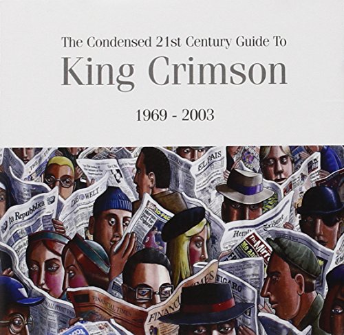 King Crimson - Condensed 21st Century Guide To King Crimson, The (1969-2003) (Music CD)
