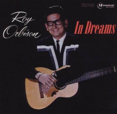 Roy Orbison - In Dreams