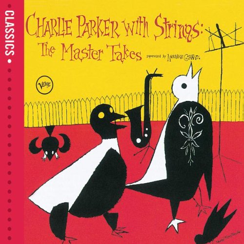 Charlie Parker - With Strings (The Master Takes) (Music CD)