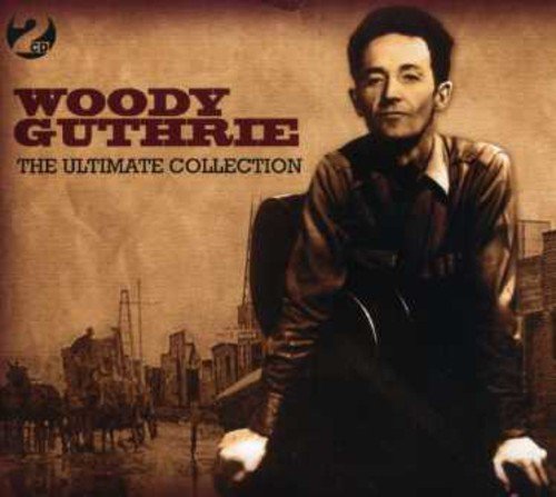 Woody Guthrie - Ultimate Collection, The