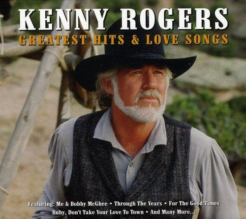 Kenny Rogers - Greatest Hits And Love Songs