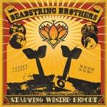 Deadstring Brothers - Starving Winter Report