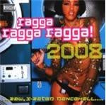 Various Artists - Ragga Ragga Ragga 2008