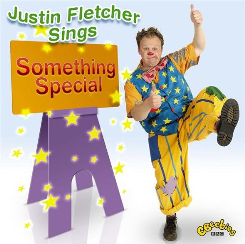 Various Artists - Justin Fletcher Sings Something Special