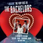 The Bachelors - I Believe - Very Best Of The Bachelors (Music CD)
