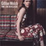 Gillian Welch - Time (The Revelator) (Music CD)