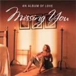 Various Artists - Missing You (An Album Of Love) (Music CD)