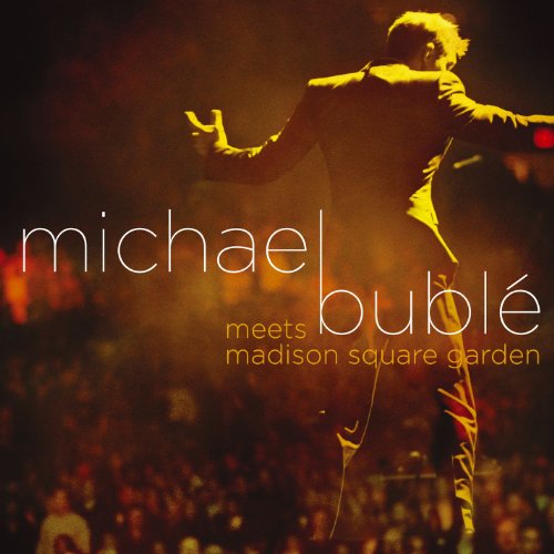 Michael Buble - Meets Madison Square Garden (+DVD)