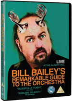 Bill Bailey's Remarkable Guide To The Orchestra