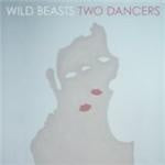 Wild Beasts - Two Dancers (Music CD)