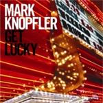 Mark Knopfler - Get Lucky (Music CD)