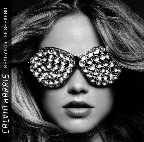 Calvin Harris - Ready for the Weekend (Music CD)